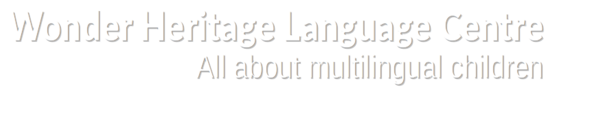 Wonder Heritage Language Centre – All about multilingual children